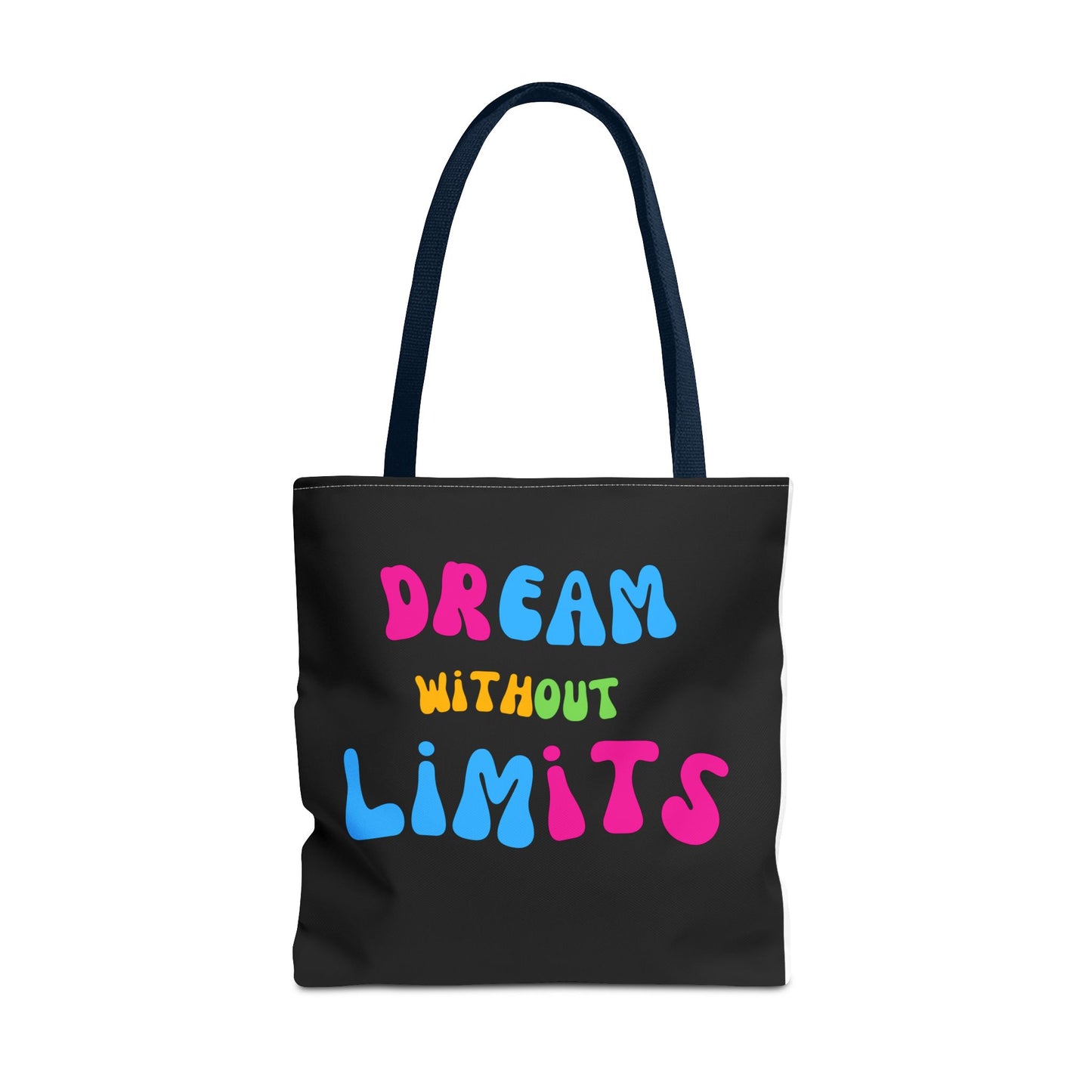 Dream Without Limits Tote Bag (AOP)