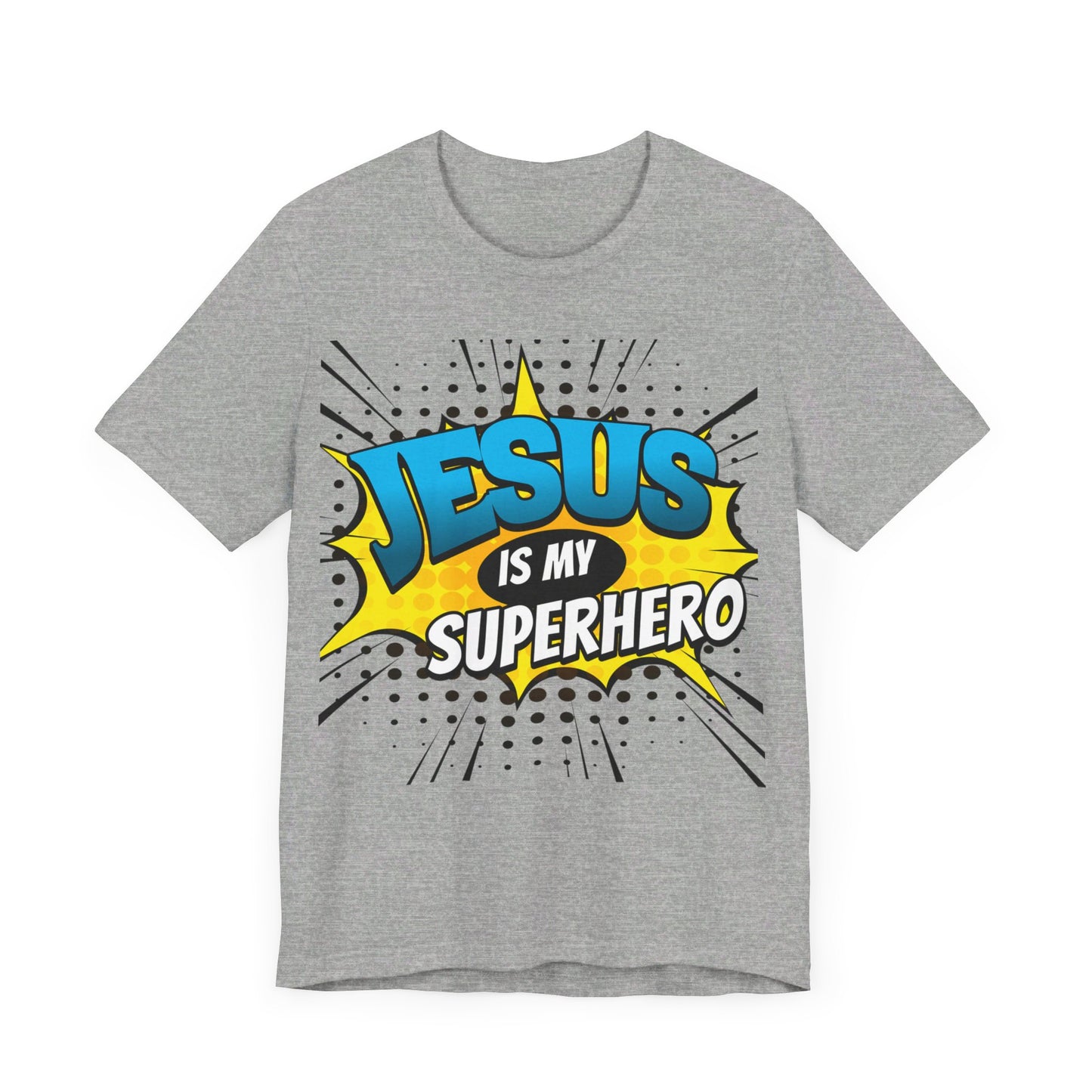 Jesus is My Superhero   Unisex Jersey Short Sleeve Tee