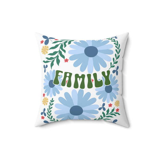 Family  Spun Polyester Square Pillow