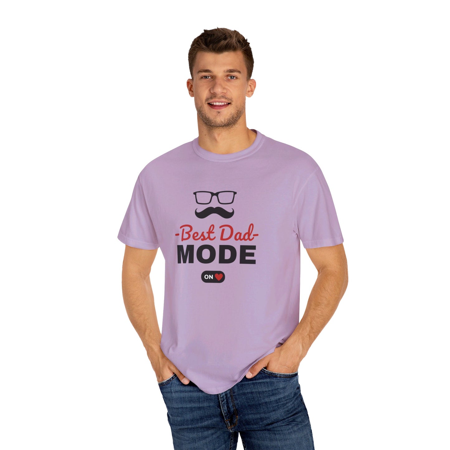 Best Dad Mode   Unisex Garment-Dyed T-shirt