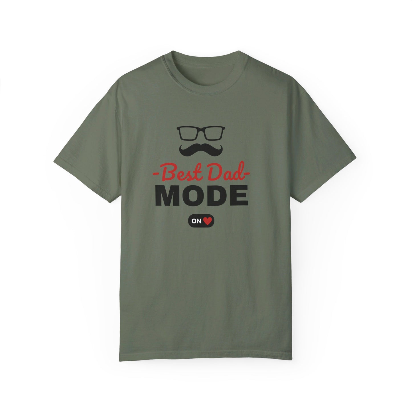 Best Dad Mode   Unisex Garment-Dyed T-shirt