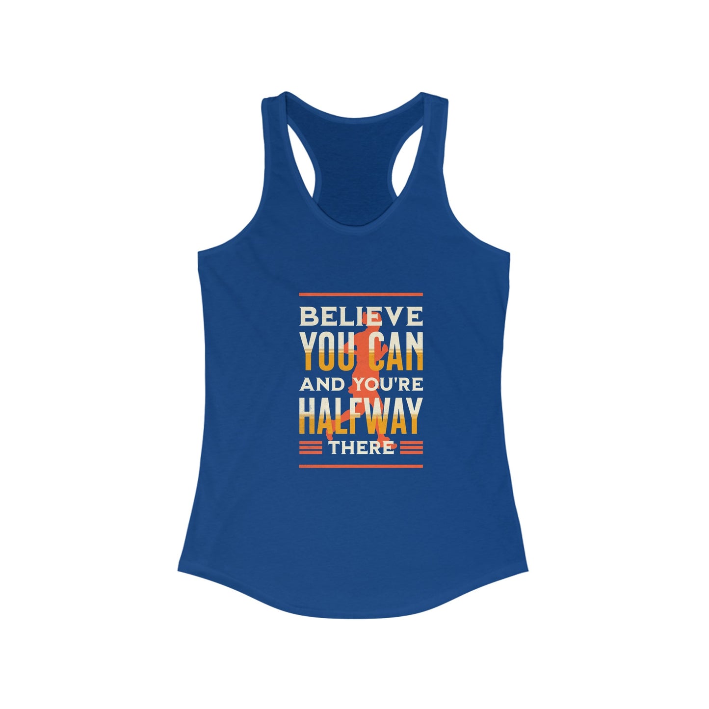 Believe in Yourself  Women's Ideal Racerback Tank