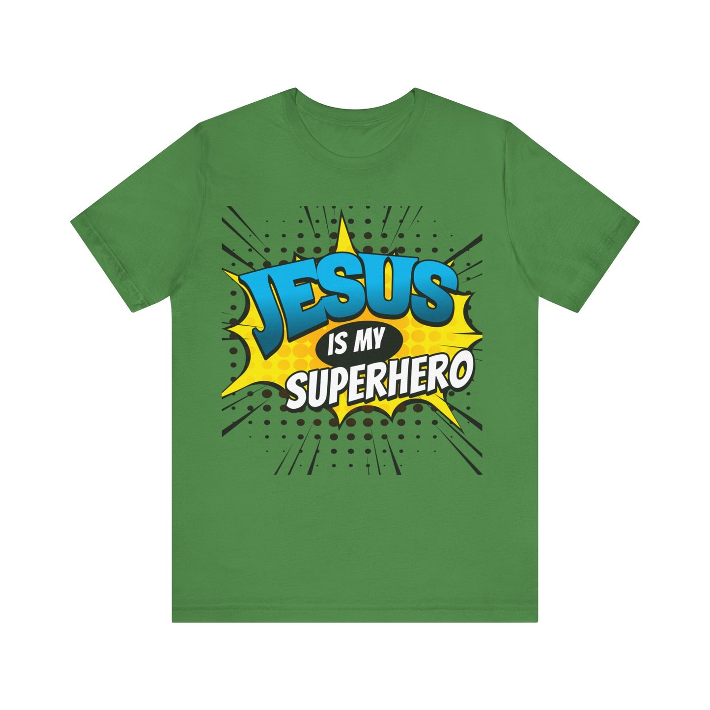 Jesus is My Superhero   Unisex Jersey Short Sleeve Tee