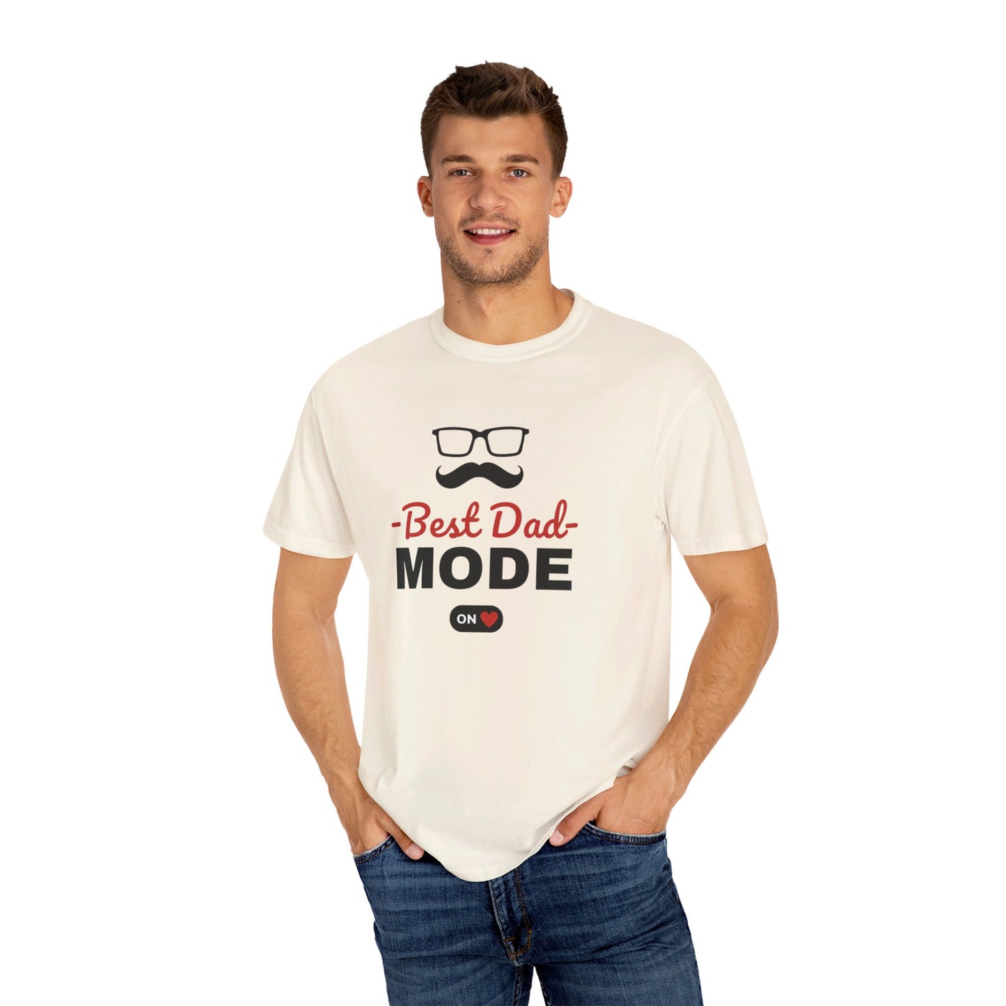 Best Dad Mode   Unisex Garment-Dyed T-shirt