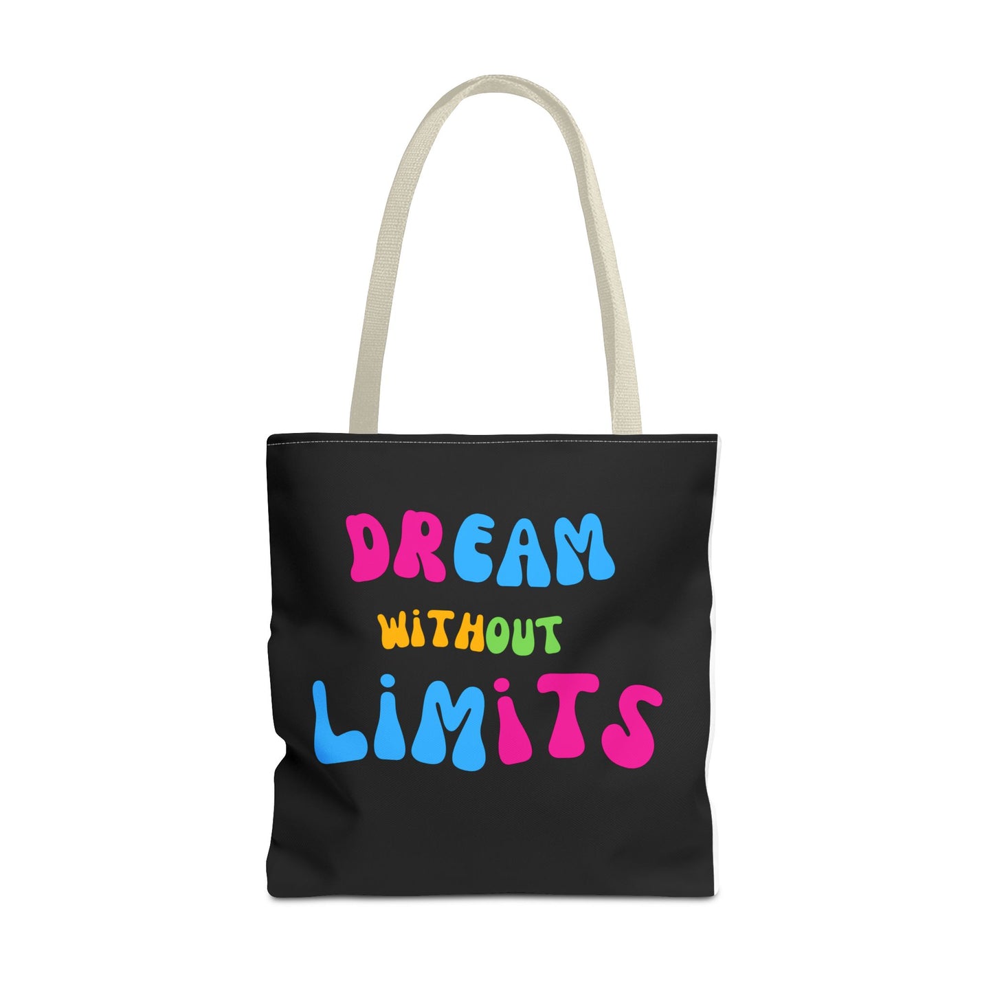 Dream Without Limits Tote Bag (AOP)