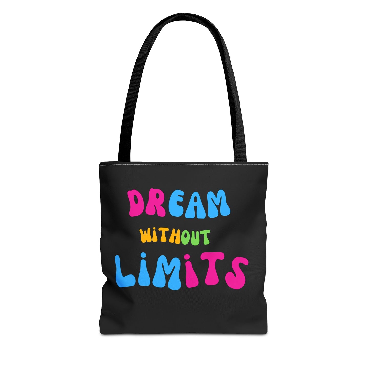 Dream Without Limits Tote Bag (AOP)