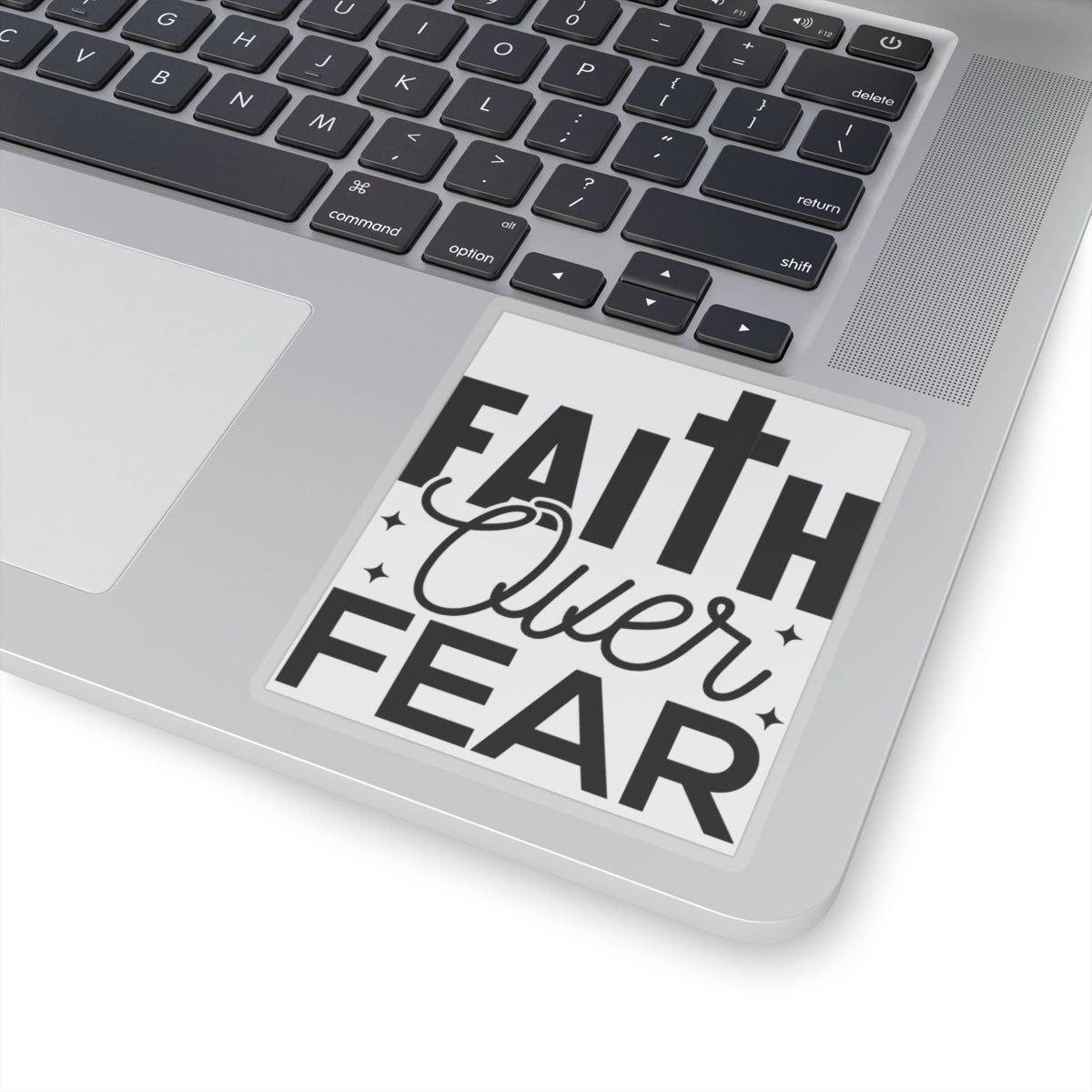 Faith Over Fear    Kiss-Cut Stickers