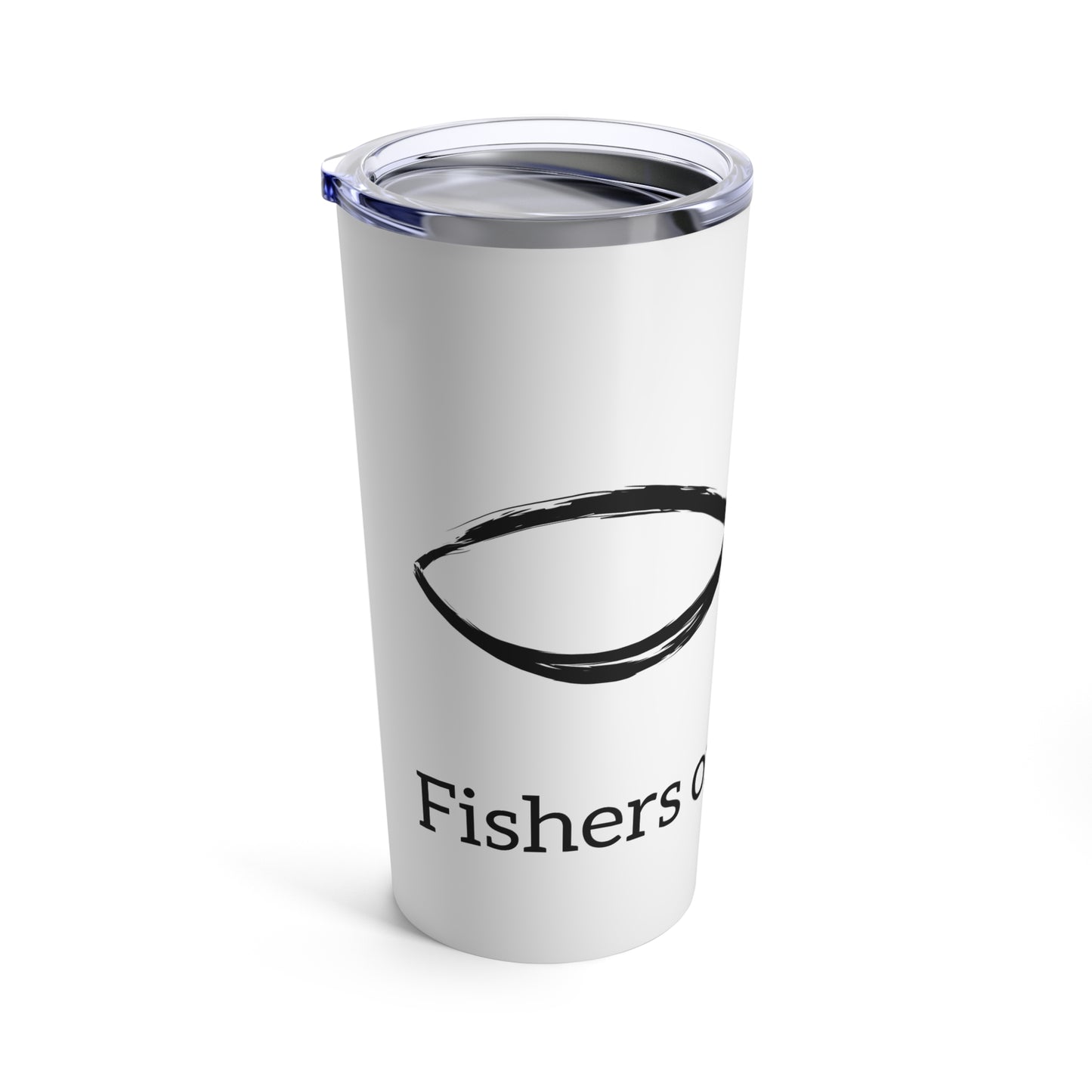 Fishers of Men   Tumbler 20oz