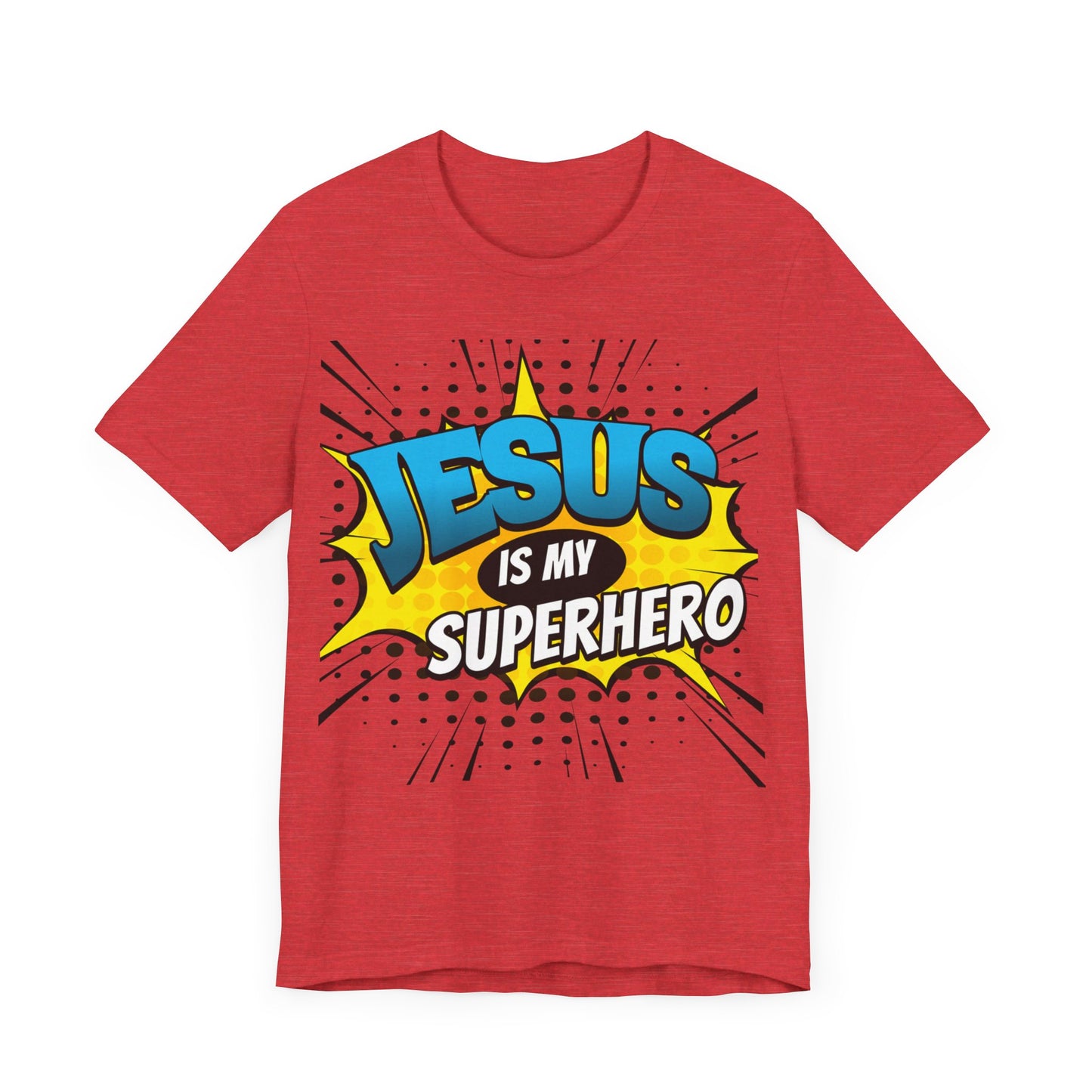 Jesus is My Superhero   Unisex Jersey Short Sleeve Tee