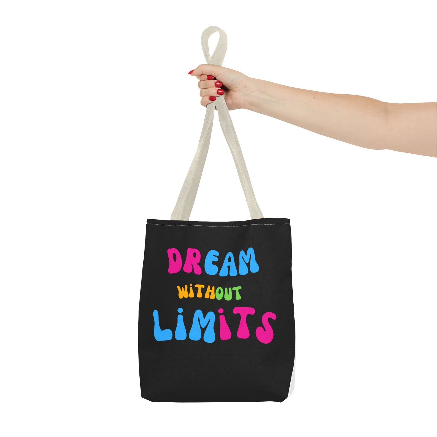 Dream Without Limits Tote Bag (AOP)