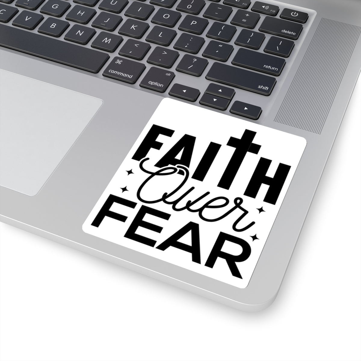 Faith Over Fear    Kiss-Cut Stickers