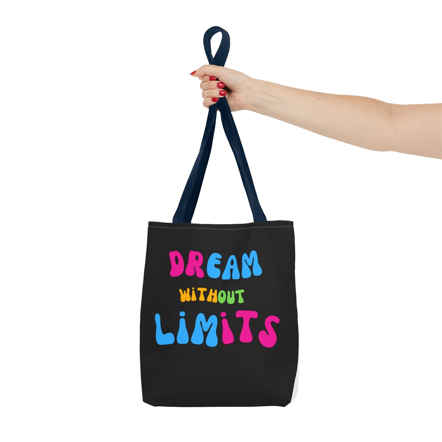 Dream Without Limits Tote Bag (AOP)