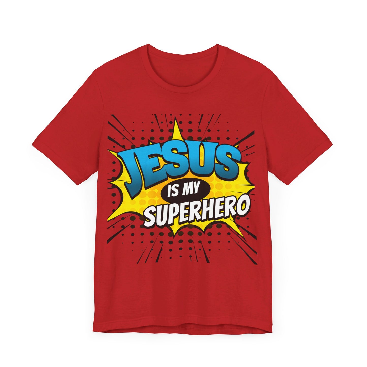 Jesus is My Superhero   Unisex Jersey Short Sleeve Tee