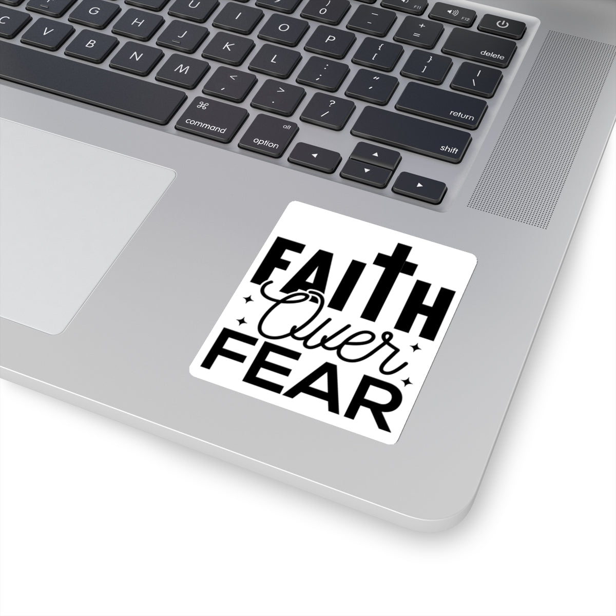 Faith Over Fear    Kiss-Cut Stickers