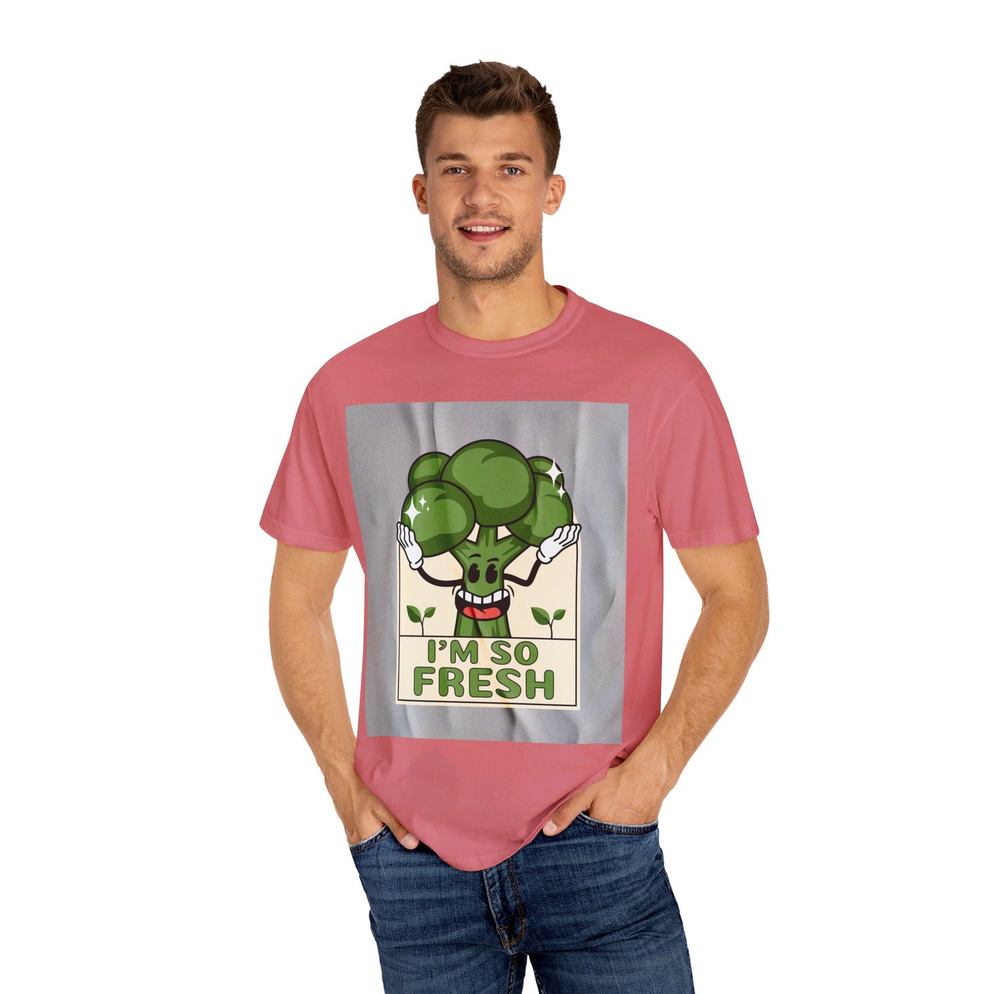 I'm So Fresh Unisex Garment-Dyed T-shirt