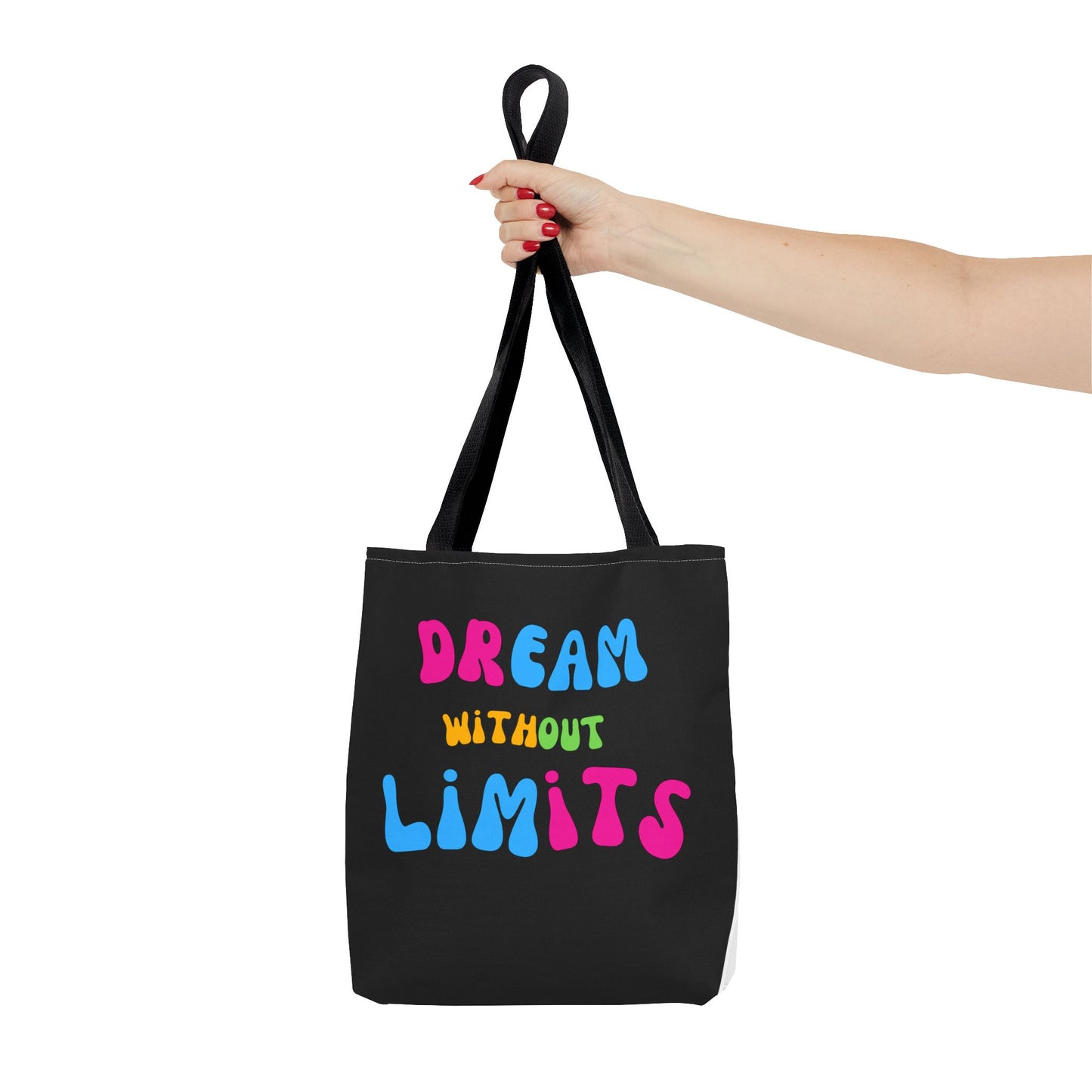 Dream Without Limits Tote Bag (AOP)