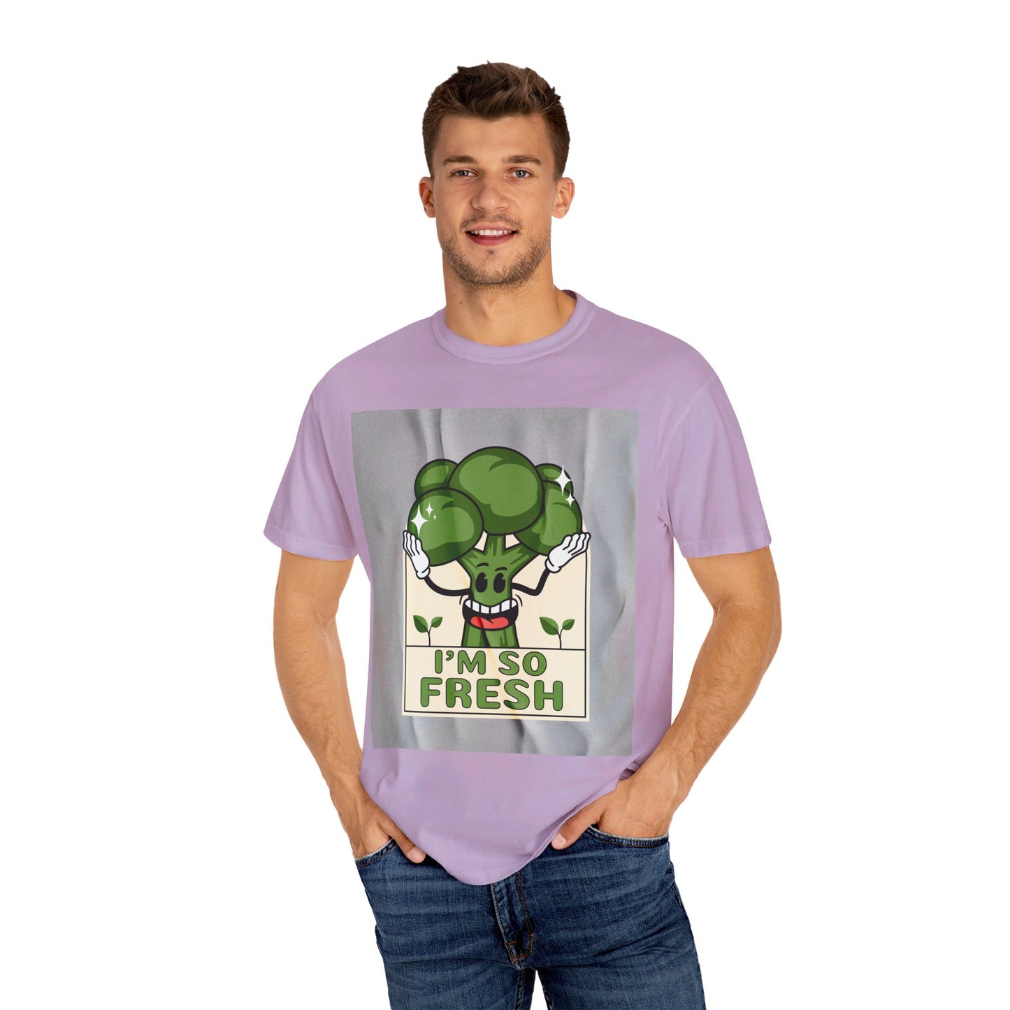 I'm So Fresh Unisex Garment-Dyed T-shirt