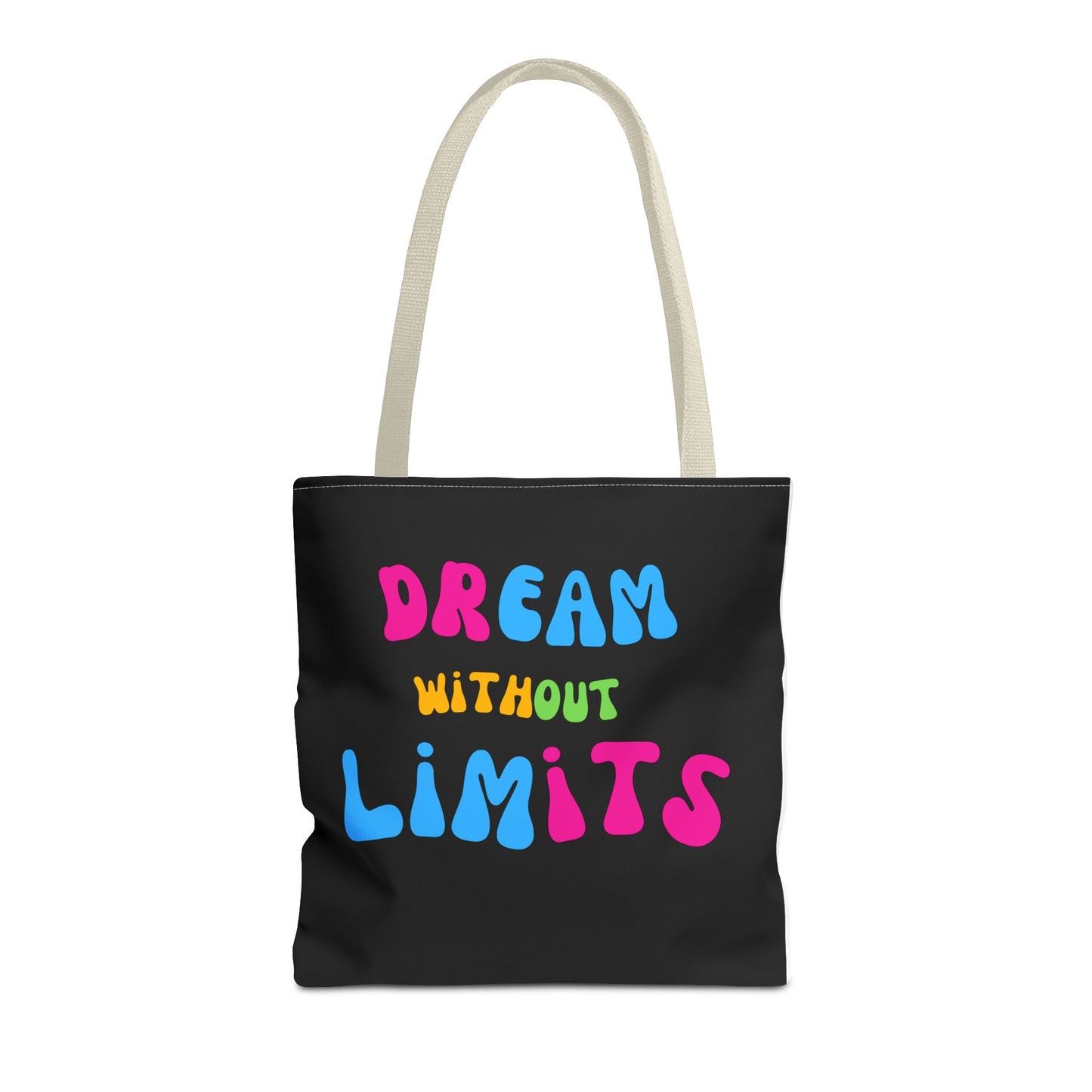 Dream Without Limits Tote Bag (AOP)