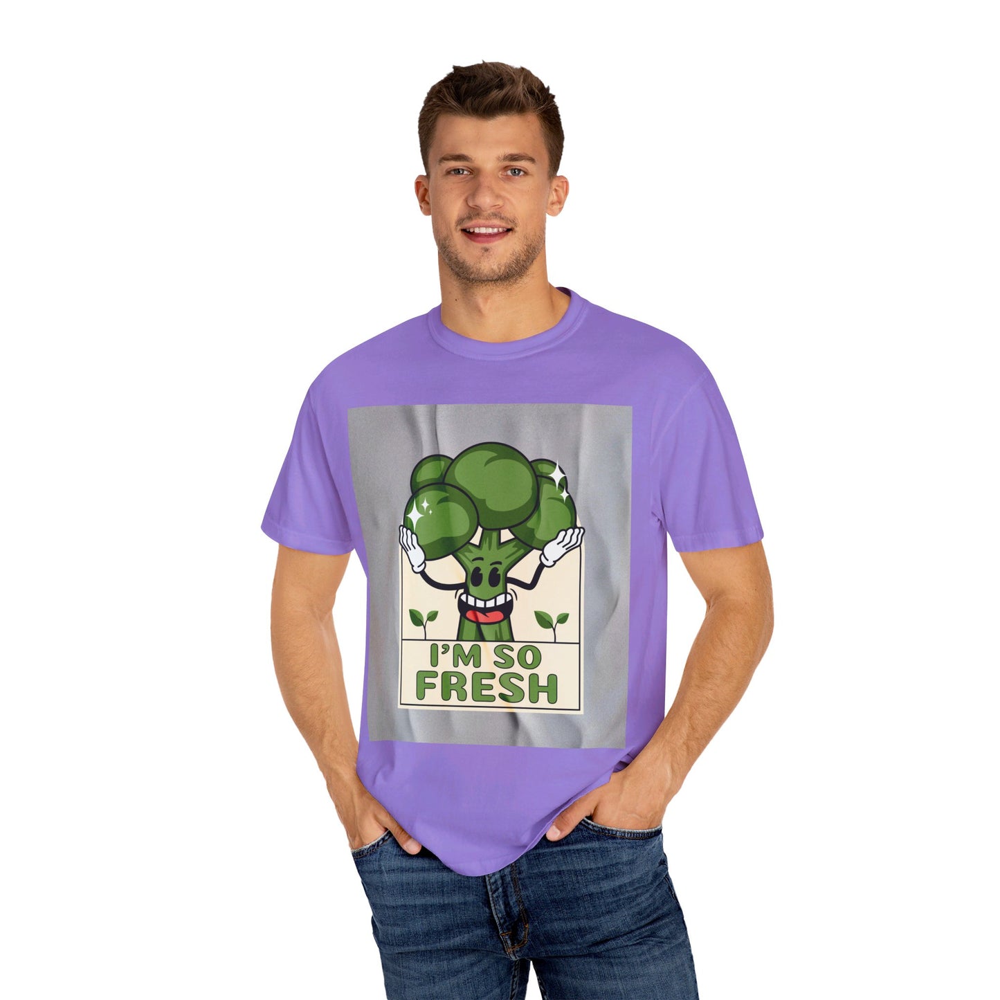 I'm So Fresh Unisex Garment-Dyed T-shirt