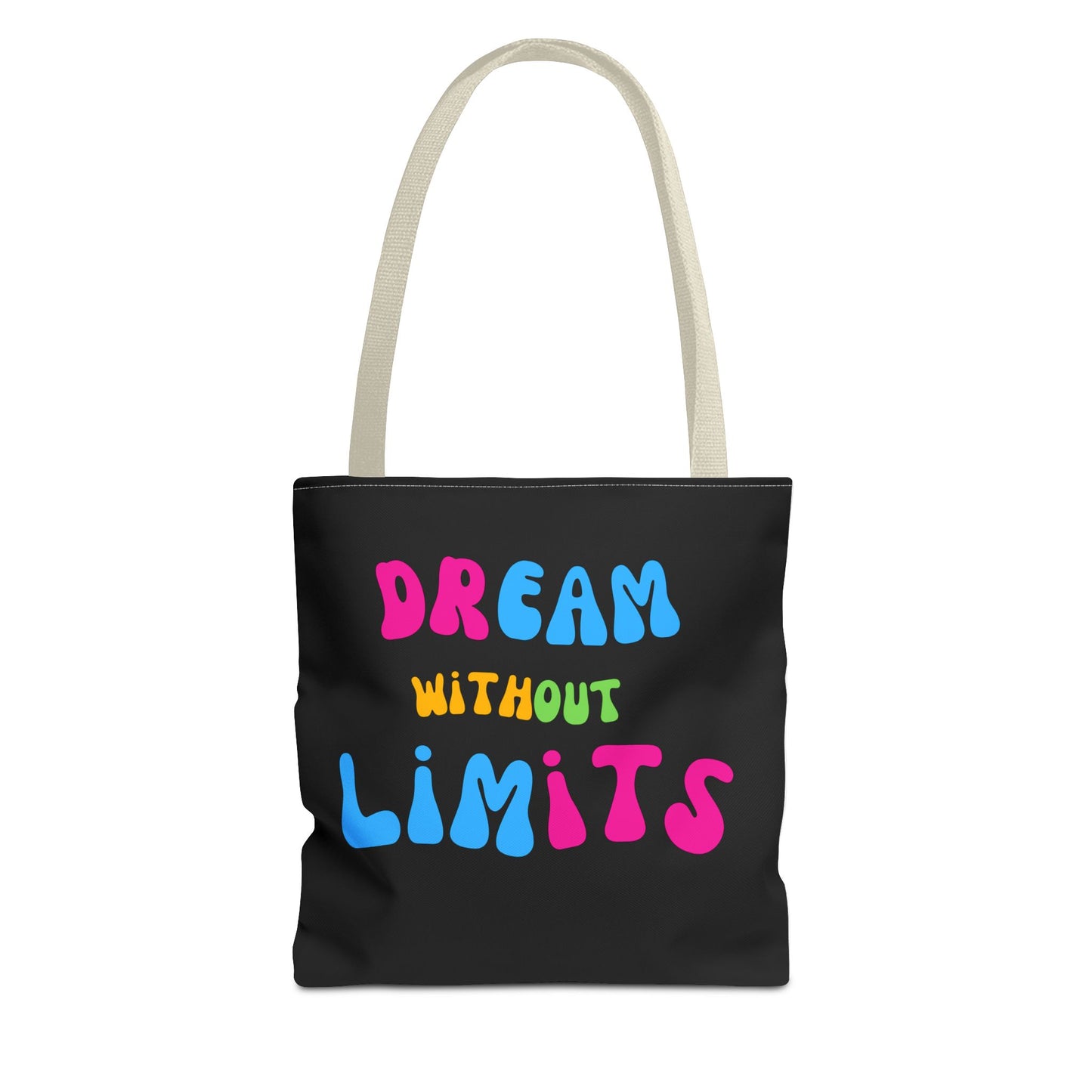 Dream Without Limits Tote Bag (AOP)